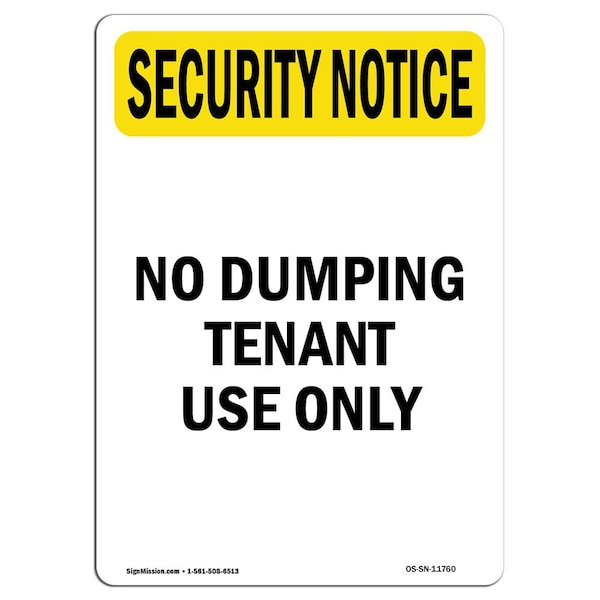 OSHA Security Sign, 5" Height, No Dumping Tenant Use Only, Portrait, 10PK